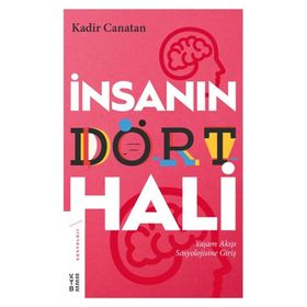 Ketebe Yayınları İnsanın Dört Hali