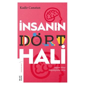 Ketebe Yayınları İnsanın Dört Hali