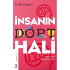 Ketebe Yayınları İnsanın Dört Hali