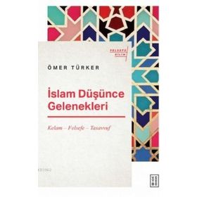 Ketebe Yayınları İslam Düşünce Gelenekleri