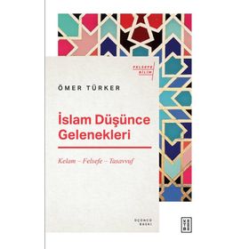 Ketebe Yayınları İslam Düşünce Gelenekleri