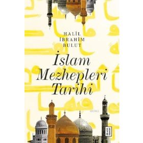 Ketebe Yayınları İslam Mezhepleri Tarihi