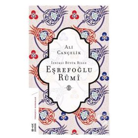 Ketebe Yayınları İznikli Büyük Bilge Eşrefoğlu Rumi