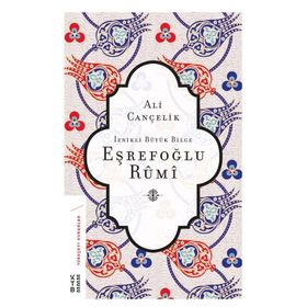 Ketebe Yayınları İznikli Büyük Bilge Eşrefoğlu Rumi