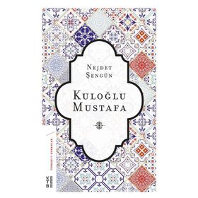 Ketebe Yayınları Kuloğlu Mustafa