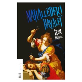 Ketebe Yayınları Mahalledeki Hayalet