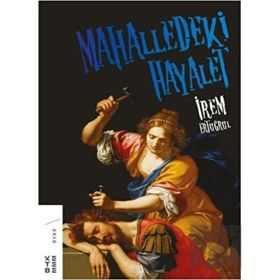 Ketebe Yayınları Mahalledeki Hayalet