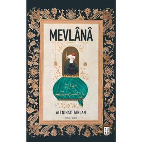 Ketebe Yayınları Mevlânâ - Ali Nihad Tarlan