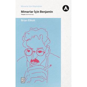Ketebe Yayınları Mimarlar için Benjamin