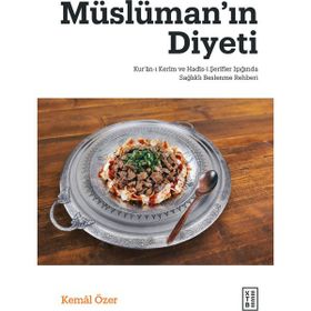 Ketebe Yayınları Müslüman’ın Diyeti - Kemâl Özer