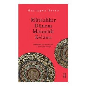 Ketebe Yayınları Müteahhir Dönem Maturidi Kelamı