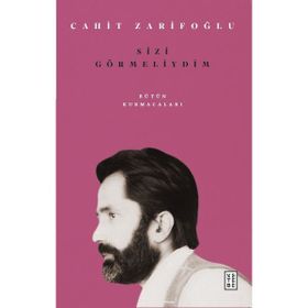 Ketebe Yayınları Sizi Görmeliydim - Cahit Zarifoğlu