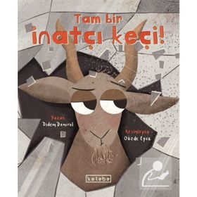 Ketebe Yayınları Tam Bir İnatçı Keçi Didem Demirel