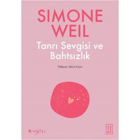 Ketebe Yayınları Tanrı Sevgisi ve Bahtsızlık