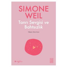 Ketebe Yayınları Tanrı Sevgisi ve Bahtsızlık