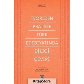 Ketebe Yayınları Teoriden Pratiğe Türk Edebiyatında Diliçi Çeviri