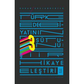 Ketebe Yayınları Türk Edebiyatının Üç Sütunu