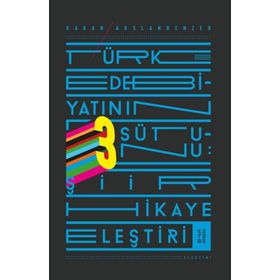 Ketebe Yayınları Türk Edebiyatının Üç Sütunu