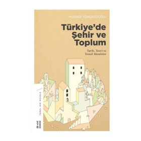 Ketebe Yayınları Türkiye’de Şehir ve Toplum