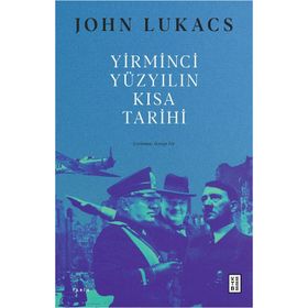 Ketebe Yayınları Yirminci Yüzyılın Kısa Tarihi