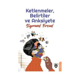 Ketlenmeler - Belirtiler ve Anksiyete - Dorlion Yayınevi