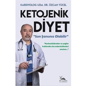 Ketojenik Diyet - Özcan Yücel