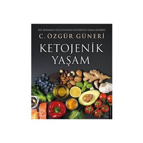 Ketojenik Yaşam - C. Özgür Güneri