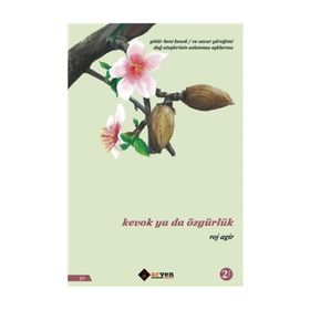 Kevok Ya Da Özgürlük - Roj Agir