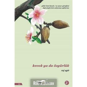 Kevok Ya Da Özgürlük - Roj Agir