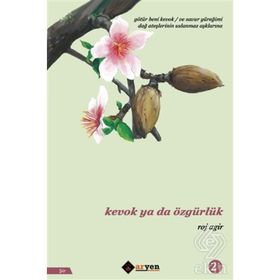 Kevok Ya Da Özgürlük - Roj Agir