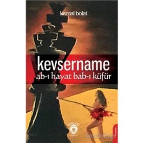 Kevsername Ab-ı Hayat Bab-ı Küfür - Kemal Bolat