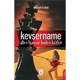 Kevsername Ab-ı Hayat Bab-ı Küfür - Kemal Bolat
