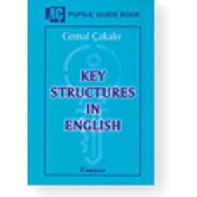 KEY STRUCTURES IN ENGLISH - CEMAL ÇAKALIR