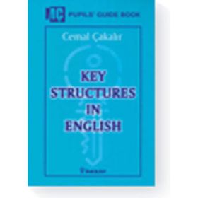 KEY STRUCTURES IN ENGLISH - CEMAL ÇAKALIR