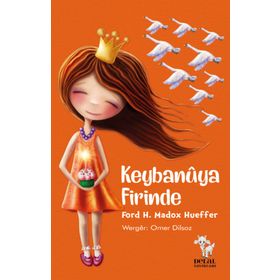 Keybanuya Firinde - Ford H. Madox Hueffer