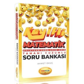 Keyifli Matematik Kolaydan Zora Tamamı Çözümlü Soru Bankası Yediiklim Yayınları