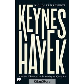 Keynes Hayek - Nicholas Wapshott