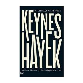 Keynes Hayek - Nicholas Wapshott