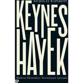 Keynes Hayek - Nicholas Wapshott