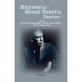KEYNESIN GENEL TEORISI ÜZERİNE - KOLEKTIF