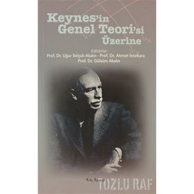 KEYNESIN GENEL TEORISI ÜZERİNE - KOLEKTIF