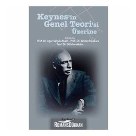 KEYNESIN GENEL TEORISI ÜZERİNE - KOLEKTIF