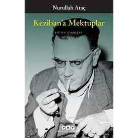 Keziban’a Mektuplar - Nurullah Ataç