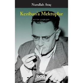 Keziban’a Mektuplar - Nurullah Ataç