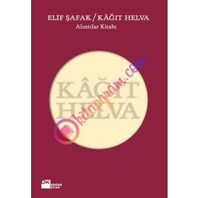 KÂĞIT HELVA ALINTILAR KİTABI - ELIF ŞAFAK