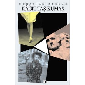 KÂĞIT TAŞ KUMAŞ - MURATHAN MUNGAN