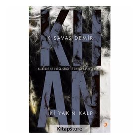 Khan İki Yakın Kalp - K. Savaş Demir