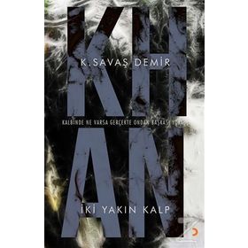 Khan İki Yakın Kalp - K. Savaş Demir