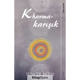 Kharmakarışık - Tuncer Aktaş