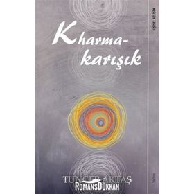 Kharmakarışık - Tuncer Aktaş